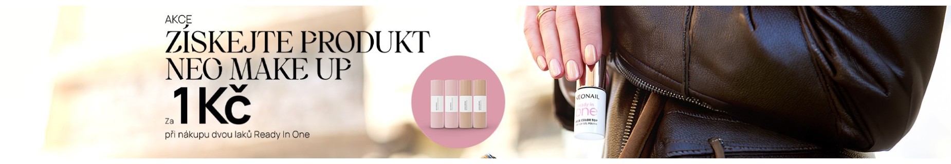 Produkt NEO MAKE UP za 1 Kč při nákupu dvou laků Ready In One